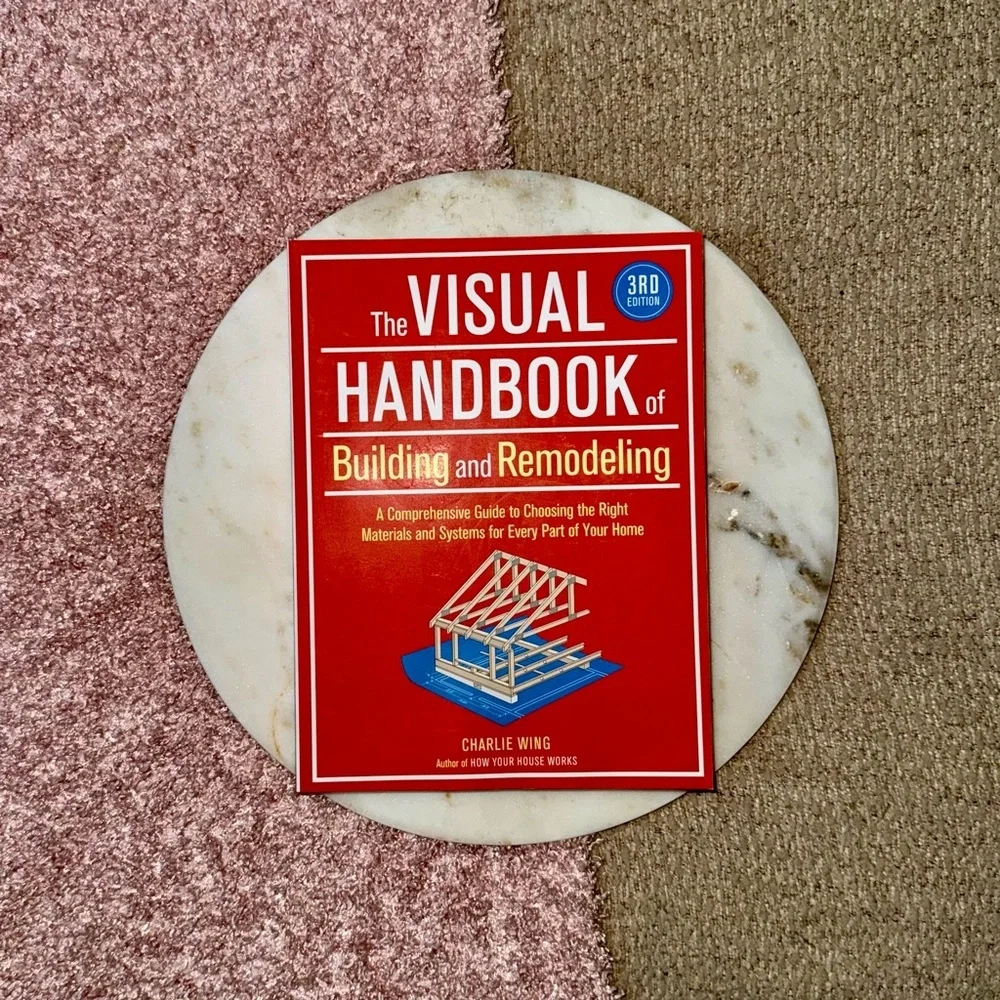 The Visual Handbook of Building and Remodeling